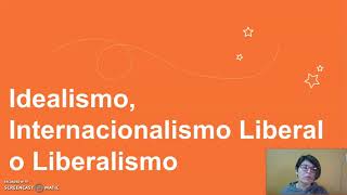 Estatocentrismo y el enfoque idealista en Relaciones internacionales [upl. by Cromwell]