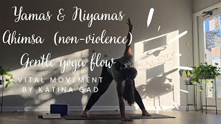 Ahimsa nonviolence Gentle Yoga Flow [upl. by Aket417]