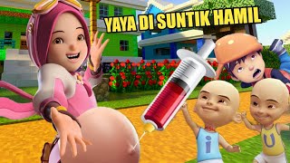 YAYA DI SUNTIK HAMIL UPIN IPIN BOBOIBOY KAGET [upl. by Enilkcaj]