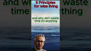 5 principles for wise living [upl. by Mloclam]