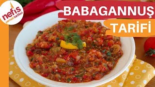 Yedikçe Yedirten BABAGANNUŞ TARİFİ  Kolay Salata Tarifi [upl. by Enyamrahc]