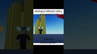 Roblox UNCOPYLOCKED obby expansion Kit roblox robloxstudio robloxuncopylocked uncopylocked [upl. by Oetam]