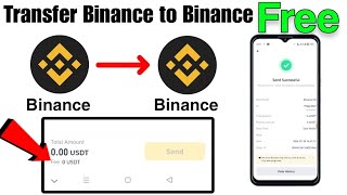 quotHow to Transfer USDT from Binance to Binance for Free 2024 StepbyStep Guidequot [upl. by Callery33]