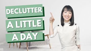 Minimalism The Power of Marie Kondos Declutter A Little A Day Strategy [upl. by Anwahsit]