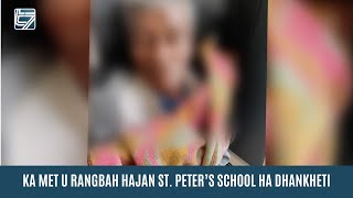 KA MET U RANGBAH HAJAN ST PETER’S SCHOOL HA DHANKHETI [upl. by Idalia]