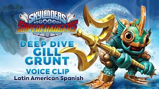 Skylanders SuperChargers  Deep Dive Gill Grunt voice clip  Latin American Spanish [upl. by Straus]