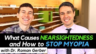 Stop Myopia  What Causes Nearsightedness and How to Stop Myopia from Getting Worse [upl. by Dorinda]