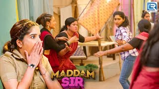 क्यों किया Karishma Singh के ऊपर चिंगारी गैंग में हमला   Madam Sir  Latest Episode Madam [upl. by Lough397]