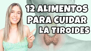 12 ALIMENTOS PARA CUIDAR LA TIROIDES I Hipotiroidismo Prebióticos y probióticos para el intestino [upl. by Fletcher916]