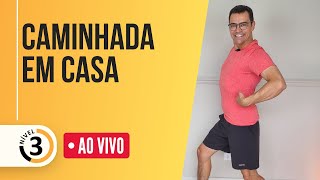 🔴CAMINHADA EM CASA AO VIVO para Emagrecer  Aurélio Alfieri  Nível 3 [upl. by Clyde]