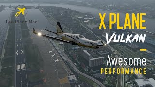 X Plane 1141 v Vulkan AMAZING Performance Intel i5 10600k [upl. by Boylan183]