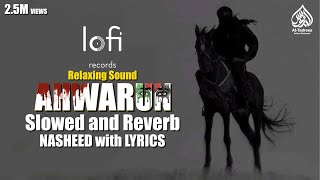 AHWARUN AHWARUN ISLAMIC ARABIC SLOWED amp REVERB BEST VIRAL FAMOUS ARBIC NASHEED [upl. by Eseilanna]