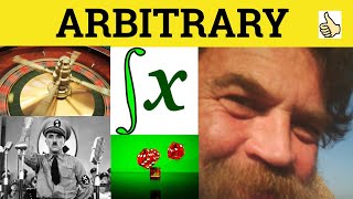 🔵 Arbitrary Meaning  Arbitrary Examples  Arbitrary Definition  Arbitrary Definition  Arbitrary [upl. by Eresed]