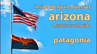 ARIZONA HISTORIC TRAVEL GUIDE  Patagonia [upl. by Aivatnwahs]