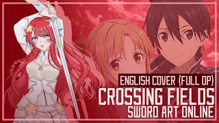 SWORD ART ONLINE  quotCrossing Fieldquot English Cover  AiRamielle [upl. by Earla]