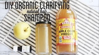 DIY Organic Clarifying Shampoo for Natural Hair [upl. by Lodge]