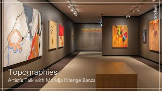 Topographies Artists Talk with Moridja Kitenge Banza [upl. by Adivad974]