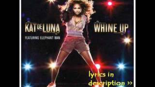 Kat DeLuna ft Elephant ManWhine Up quotWITH LYRICSquot [upl. by Rubio]