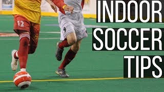 Indoor Soccer Tips and Tricks [upl. by Aihsein]