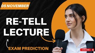 Retell Lecture PTE Academic amp PTE Core  November 2024 Practice Predictions [upl. by Anairotciv]