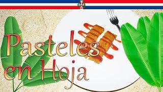 Receta Pasteles en Hoja Estilo Dominicano  Cocinando con Yolanda [upl. by Belldas]