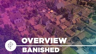 Banished  Gameplay Overview [upl. by Hemingway226]