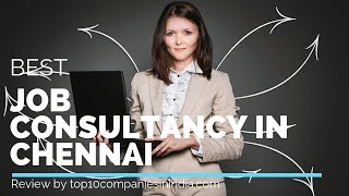 Top 10 Job consultancy in Chennai  Best Job Consultants [upl. by Bast267]