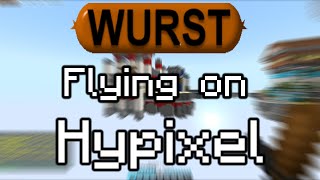 FLYING on Hypixel wWurst  Best Hypixel Client 2022 [upl. by Ima461]