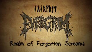 EverGrim  Realm of Forgotten Screams Official Lyric Video [upl. by Astred72]