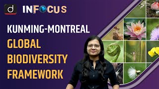 Cop 15 CBD KunmingMontreal Global Biodiversity Framework GBF  IN FOCUS  Drishti IAS English [upl. by Hcra]