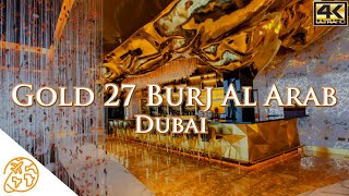 Burj Al Arab Hotel Inside Bar Gold on 27 Tour [upl. by Auohc]