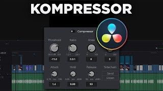 DaVinci Resolve 18 Kompressor Tutorial deutsch 2024 [upl. by Napier]