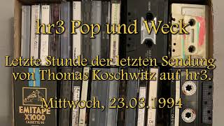 Letzte Radiosendung von Thomas Koschwitz auf hr3 1994 [upl. by Aislehc]