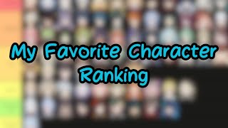 Ranking my Favorite Characters  Genshin Impact 51 [upl. by Adnamal363]