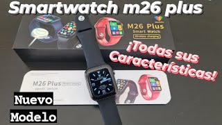 🔴 Smartwatch M26 Plus  Configuración y como conectarlo con nuestro Teléfono  Todas sus Funciones 📲 [upl. by Mile]