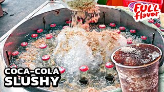 COCACOLA Slushy  Slushie Machine  Thai Street Food  โค๊กวุ้น  FULL FLAVOR [upl. by Stutsman324]