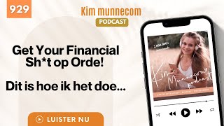 Get Yor Financial Sht Op Orde Dit Is Hoe Ik Het Doe 929 [upl. by Laekcim]