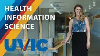 Health Information Science at UVic [upl. by Anitreb529]