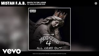 Mistah FAB  Death to the Judge Audio ft Jacka Splash God [upl. by Bron]