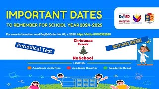 DepEd Important Dates to Remember for SY 20242025 [upl. by Alleroif179]