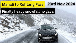 Finally heavy snowfall at Rohtang Pass  23rd November 2024 [upl. by Enahpad60]