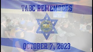 🇮🇱🎗TABC Remembers October 7th 2023 [upl. by Onit]