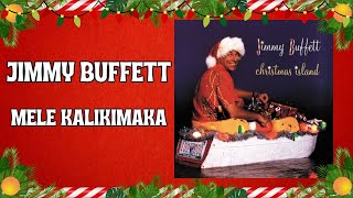 Mele Kalikimaka  Jimmy Buffett [upl. by Yeroc]