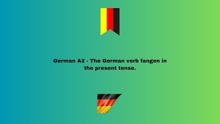 German A2  The German verb fangen in the present tense [upl. by Araj]