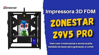 ZONESTAR Z9V5 PRO  IMPRESSORA 3D FDM COM 4 EXTRUSORAS [upl. by Zanlog]