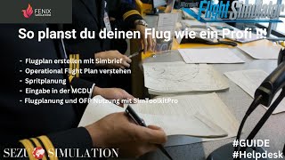 Simbrief Flugplan erstellen  wie ein Profi  MSFS  Deutsch  Tutorial [upl. by Eidaj]