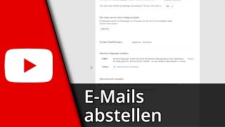 Youtube EMails abstellen  Email Benachrichtigung ausschalten ✅ Tutorial [upl. by Thacher484]