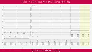 Share Guitar Tabs Aum Archspire HD 1080p [upl. by Lekcim]