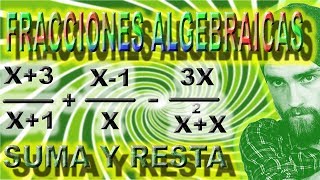 SUMA Y RESTA DE FRACCIONES ALGEBRAICAS 😍 Operación Con Fracción Algebraica 17 [upl. by Mooney]