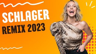 Schlager Remix 2023 👑 Schlager für Alle [upl. by Sloatman]